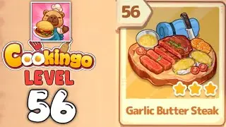 Cookingo: Perfect Meal Level 56 Walkthrough