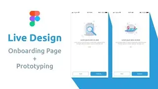 Figma Live Design | Onboarding Page + Basic Prototyping