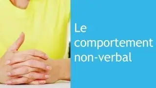 Entretien d'embauche : le comportement non verbal