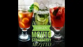 Ramzan easy to make drinks|  Ice Tea|Virgin Mojito|Strawberry Mojito|Ramdan special recipe|