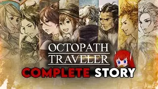 The Legend of the Eight Heroes: Full Cinematic Movie | Octopath Traveler 1