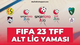 FIFA 23 TFF 1.LİG ve T&Uuml;M ALT LİGLER YAMASI - &Uuml;cretsiz