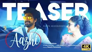 AAZHI | OFFICIAL TEASER | 4K | INDEPENDENT MUSIC VIDEO | TAMIL | GIANT MUSIC INDIA