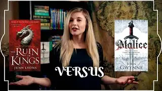 Malice by John Gwynne versus The Ruin of Kings by Jenn Lyons. A book comparison.