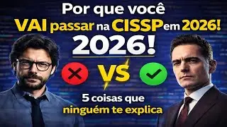 Por que você VAI passar na CISSP em 2026 | 5 coisas que ninguém te explica