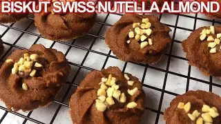SEDAP SUNGGUH BISKUT SWISS NUTELLA ALMOND NIH | swiss nutella almond cookies (malay/english sub)