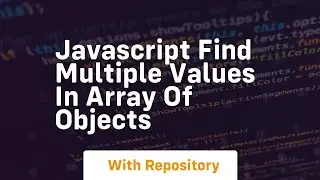 javascript find multiple values in array of objects