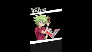 Yugioh Duel Links - Roa Kassidy Duel Theme [HQ]