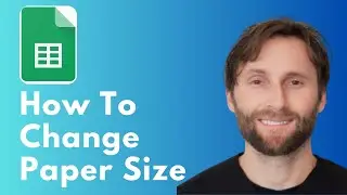 How to Change Paper Size in Google Sheets [Full Guide]