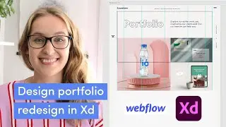 Redesigning my portfolio in Xd - design with me