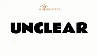 UNCLEAR (adjective) Meaning, Pronunciation and Examples in Sentences | NGSL ESL TESL TOESL
