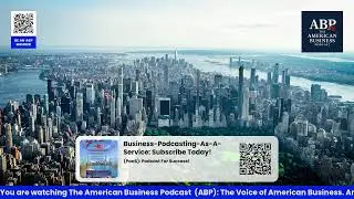 The American Business Podcast (ABP): The Voice of American Business
