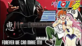 Forever We Can Make It - THYME Guitar Cover (To love Ru Opening 1) TVアニメ『To LOVEる -とらぶる-』オープニングテーマ