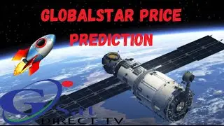 Globalstar (GSAT) Stock Price Prediction !! Is GSAT A BUY ?! 🔥🔥