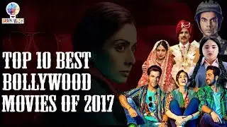 Top 10 Best Movies of 2017 | Top 10 | Brain Wash