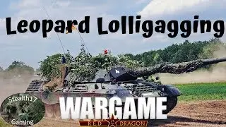 Wargame Red Dragon - Leopard Lolligagging