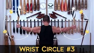 INDIAN CLUBS | Wrist Circle #3