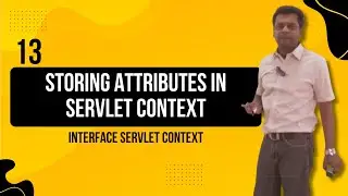 13 - Storing attributes in ServletContext