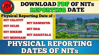 Physical Reporting of NIT Calicut | NIT College Visit | All NIT College Reporting