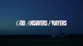 God Answers Prayers (a film by Elijah Christian)