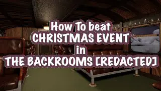 Roblox THE BACKROOMS [REDACTED]: How to beat Christmas event (Level 1225 - The Polar express)