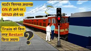 How will the train be restarted when the starter signal suddenly turns ON/ or in case of SPAD ?