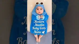 5 Modern Muslim Baby Girls Name💙| Best Islamic Baby Names 2025 |#shorts
