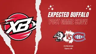 Expected Buffalo Postgame Show - Sabres vs Canadiens | Game 46
