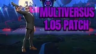 Multiversus 1.05 Patch | MASSIVE MID SEASON PATCH