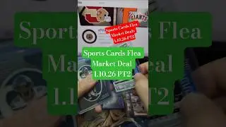 Sports Card Flea Market Deals 1.10.26 PT2. Check out Drake Maye! #sportscards #sportscollectibles