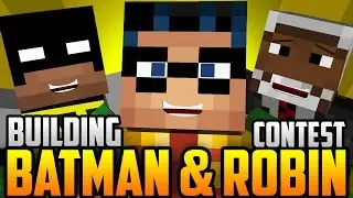 Minecraft Challenge: Batman and Robin do a Build Contest!