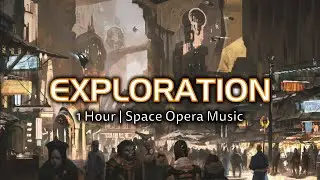 Exploration | Space Opera | TTRPG Music