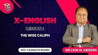 Unit 1: The Wise Caliph | 10th Class | English | Sindh Board | @otsedtech​