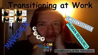 Transitioning at Work
