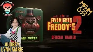 Одри Линн Мари из Five Nights At Freddy's 2 о Five Nights At Freddy's | Мой первый фильм ужасов