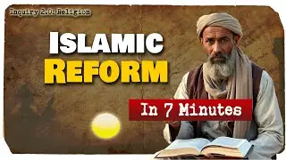 ⏱️IN 7️⃣ MINUTES | Islamic Reformation