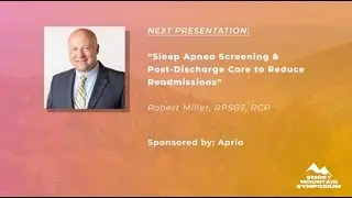 Robert Miller - Sleep Apnea Screening & Post-Discharge Care to Reduce Readmissions