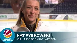 Promi-Eislauftrainerin Kat Rybkowski will Miss Germany werden