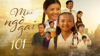 M&Ugrave;I NG&Ograve; GAI - TẬP 101 | Phim Việt Nam Hay Nhất | Angela Phương Trinh, Ngọc Trinh, Th&agrave;nh Lộc, Tấn Beo