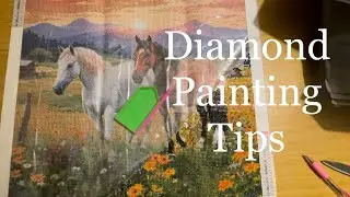 Diamond Painting Tips & Tricks - Arts & Crafts