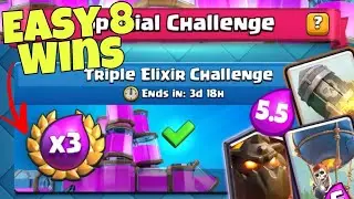 Best Deck for Triple Elixir Challenge | Achieve 8 Wins and Get Free Wild Cards