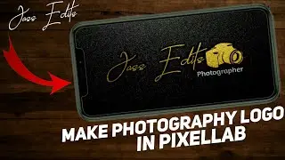 Make Photography Logo In Pixellab || Tutorial🔥|| Jass Edits🔥🔥||