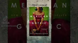 Mexican Gothic - Athene's Review