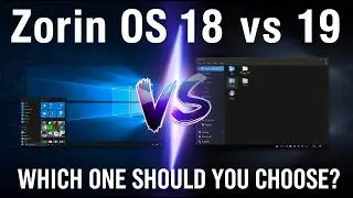 Zorin OS 18 vs Zorin OS 19 &ndash; Full Comparison | Performance, Features, Gaming & Should You Upgrade?