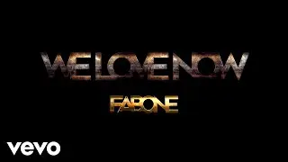 Fabone - We Love Now