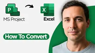 Как преобразовать Microsoft Project в Microsoft Excel (полное руководство 2026 года)
