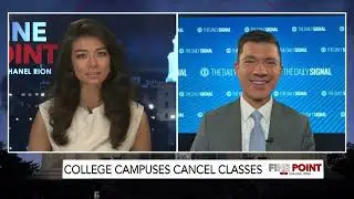 Fine Point - College Campuses Cancel Classes - W/ Rob Bluey, 11/11/24