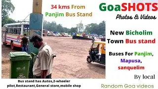 Goa bus stand video | goa ka bus stand | Bicholim Town Bus stand