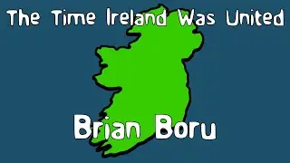 The Time Ireland Was United: High king Brian Boru