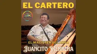 EL CARTERO (feat. JUANCITO HERRERA)